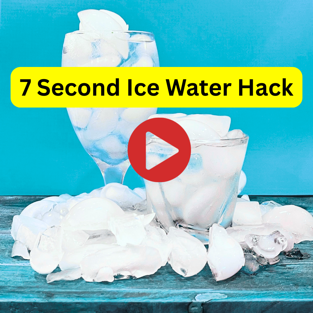 7 SEcond Ice Water Hack